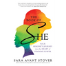 The Book of She: Your Heroine's Journey Into the Heart of Feminine Power