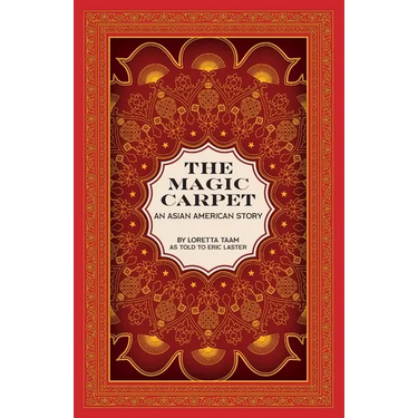 The Magic Carpet: An Asian American Story