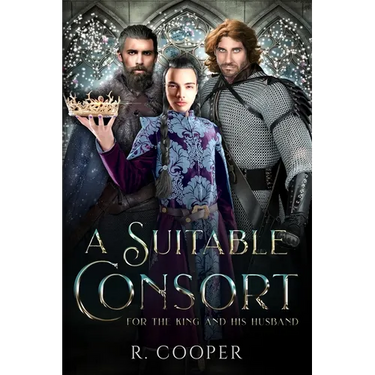 A Suitable Consort (For the King and His Husband)