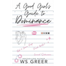 A Good Girl's Guide to Dominance