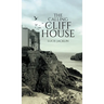 The Calling of Cliff House