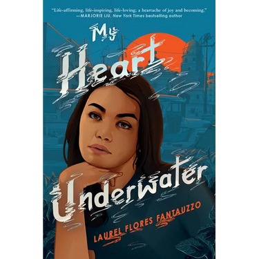 My Heart Underwater