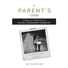 A Parent's Guide: To Helping Your Child Develop Their Natural Temperament Tendencies