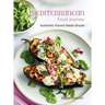 Mediterranean Food Journey: Authentic Flavors Made Simple