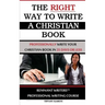 The Right Way to Write a Christian Book