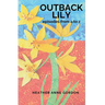 Outback Lily - episodes from a to z