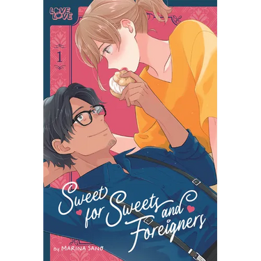 Sweet for Sweets and Foreigners, Volume 1