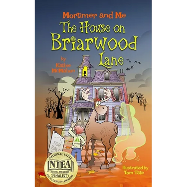 Mortimer and Me: The House on Briarwood Lane