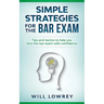Simple Strategies for the Bar Exam