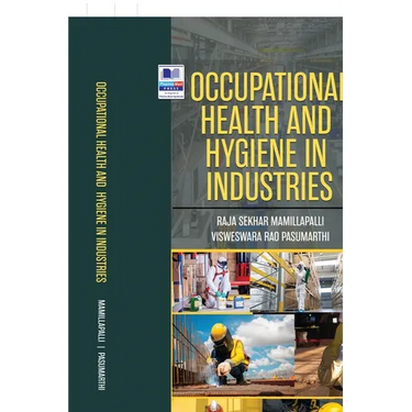Occupational Health and Hygiene in Industries