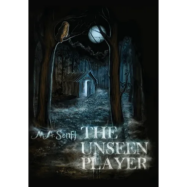 The Unseen Player