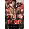 Stealing His Thunder