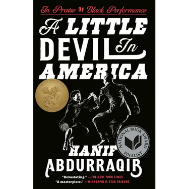 A Little Devil in America: In Praise of Black Performance