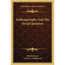 Anthroposophy And The Social Question