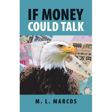 If Money Could Talk