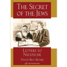 The Secret of the Jews: Letters to Nietzche