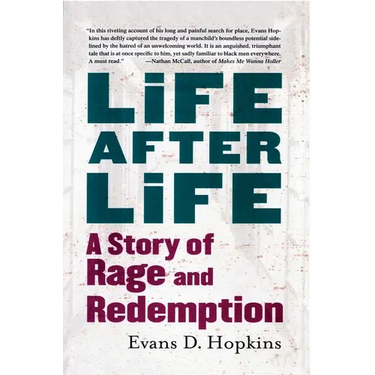 Life After Life: A Story of Rage and Redemption