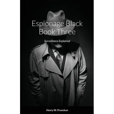 Espionage Black Book: Surveillance Explained
