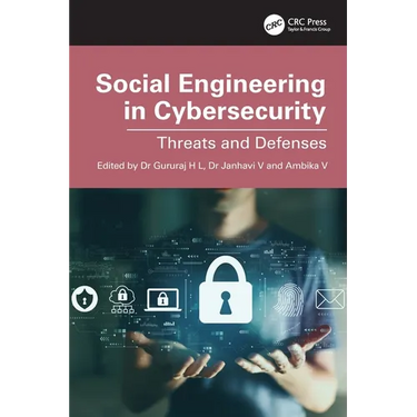Social Engineering in Cybersecurity: Threats and Defenses