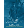 The 6th Connaught Rangers: Belfast Nationalists and the Great War