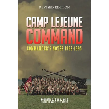 Camp Lejeune Command: Commander's Notes: 1992 - 1995