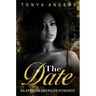 The Date: An African American Dark Romance