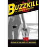 Buzzkill