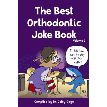 The Best Orthodontic Joke Book: Volume 2