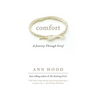Comfort: A Journey Through Grief