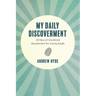 My Daily Discoverment: 40 Days of Vocational Discernment for Young Adults