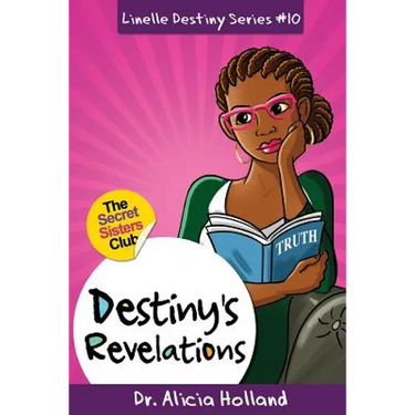 Linelle Destiny#10: Destiny's Revelations