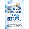 Between Commitment and Betrayal