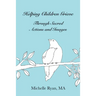 Helping Children Grieve Through Sacred Actions and Images