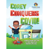 Corey Conquers Covid!