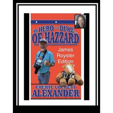 My Hero Is a Duke...of Hazzard James Royster Edition
