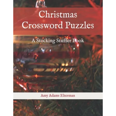 Christmas Crossword Puzzles: A Stocking Stuffer Book