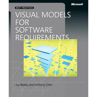 Visual Models for Software Requirements