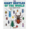 The Giant Beetles of the World Coloring Book