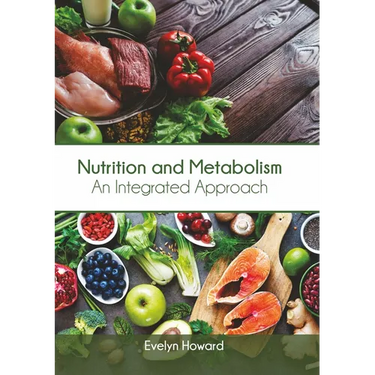 Nutrition and Metabolism: An Integrated Approach