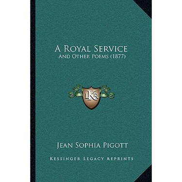 A Royal Service: And Other Poems (1877)