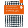 Smith, Hogan and Ormerods Essentials of Criminal Law 6e