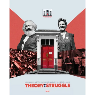 Theory & Struggle: Journal of the Marx Memorial Library
