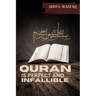 Quran is perfect and infallible