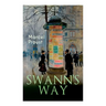 Swann's Way: In Search of Lost Time (Du Côté De Chez Swann)