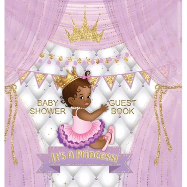 It's a Princess! Baby Shower Guest Book: Square Hardcover - Square Hardcover - Black Girl, Gold Crown, Purple Themed, Personalized Wishes, Parenting A