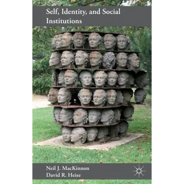 Self, Identity, and Social Institutions