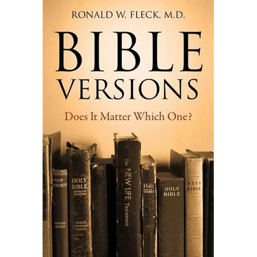 Bible Versions--Does It Matter Which One?