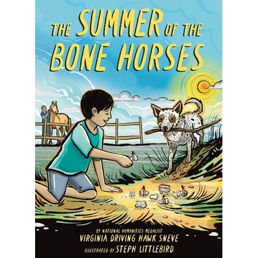 The Summer of the Bone Horses: A Chapter Book