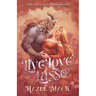 Live Love Lasso: A Small Town Monster Cowboy RomCom
