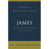 James: The Relationship Between Faith and Works
